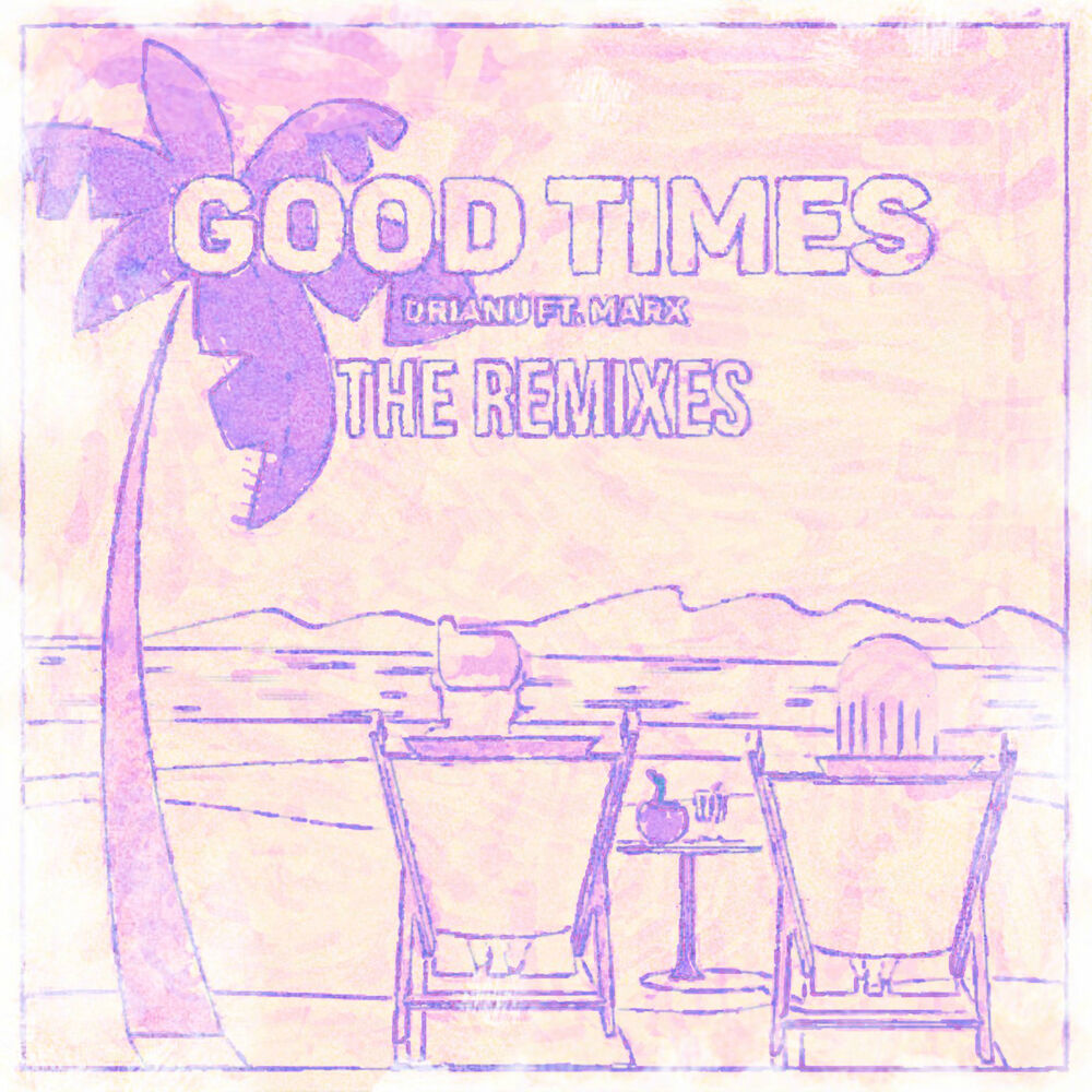 Picture of Good Times (The Remixes)