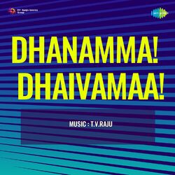 Cover of Dhanamma Dhaivamaa (Original Motion Picture Soundtrack)