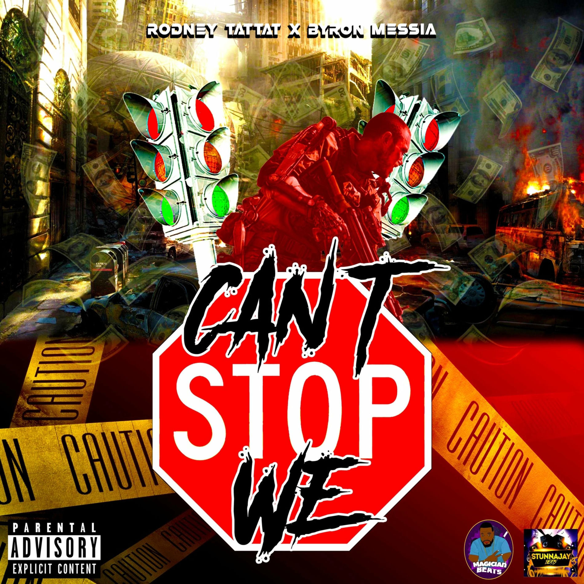 Album cover of Can't Stop We (feat. Byron Messia)