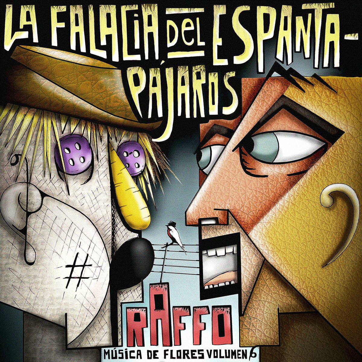 Album cover of La Falacia del Espantapájaros, Música de Flores Vol. 6