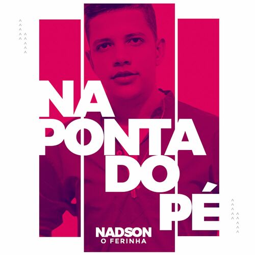 Na Ponta do Pé - Brega Funk by Nadson O Ferinha - 132 BPM