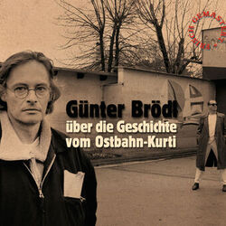 Günter Brödl über die Geschichte vom Ostbahn-Kurti (frisch gemastert)