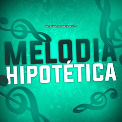 Cover of MELODIA HIPOTÉTICA