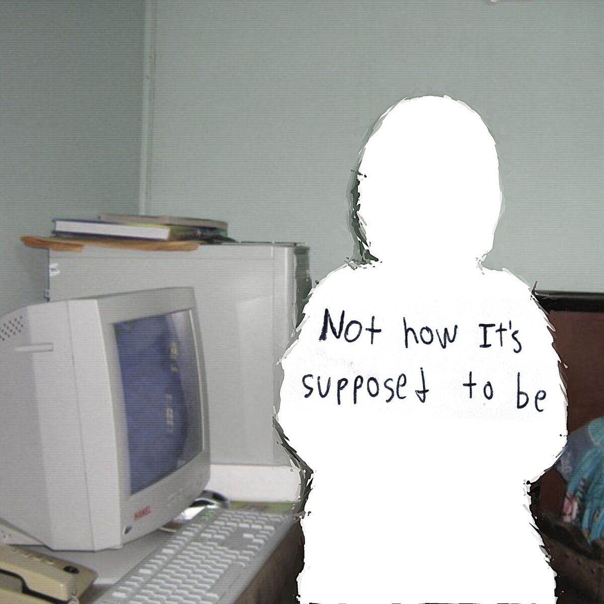 Album cover of Not How it's Supposed to be
