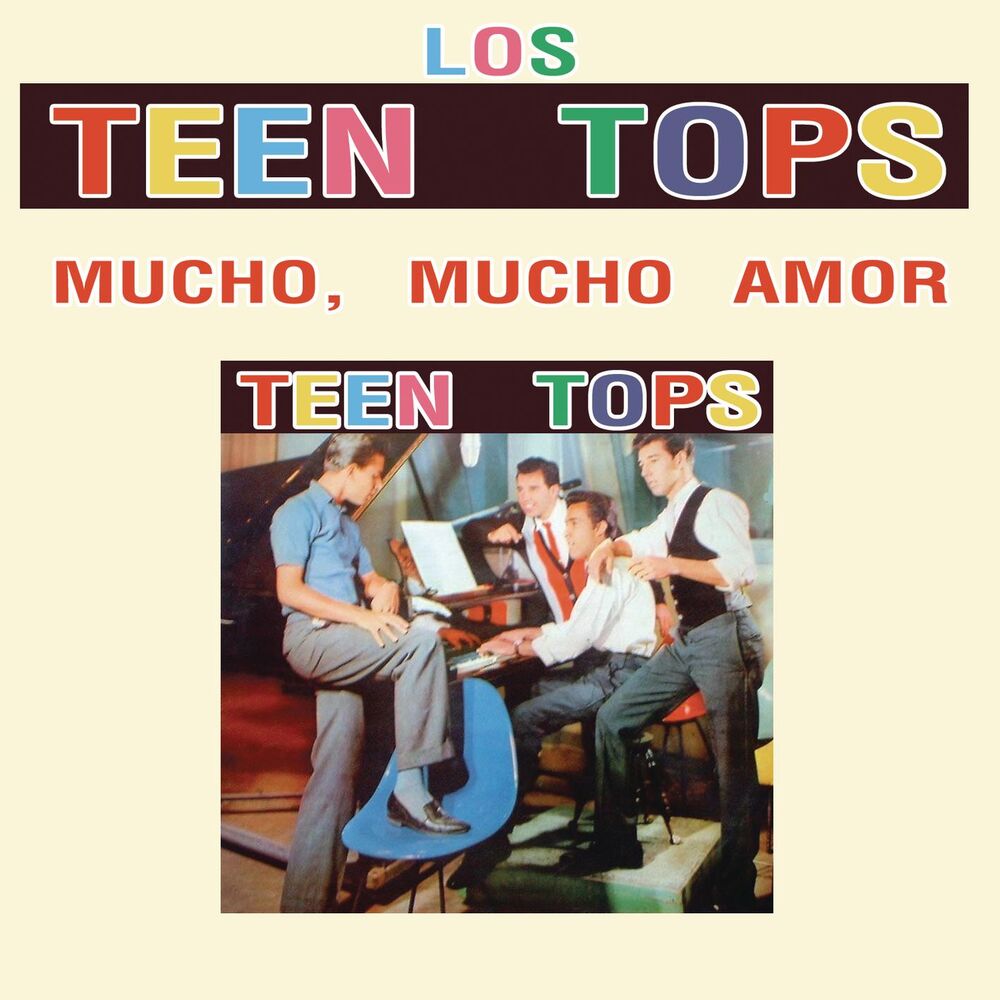 Picture of Los Teen Tops (Mucho, Mucho Amor)