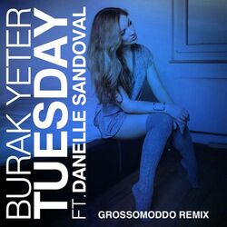 Cover of Tuesday (GROSSOMODDO Remix)