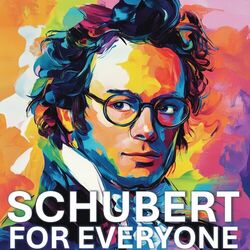 Schubert for Everyone