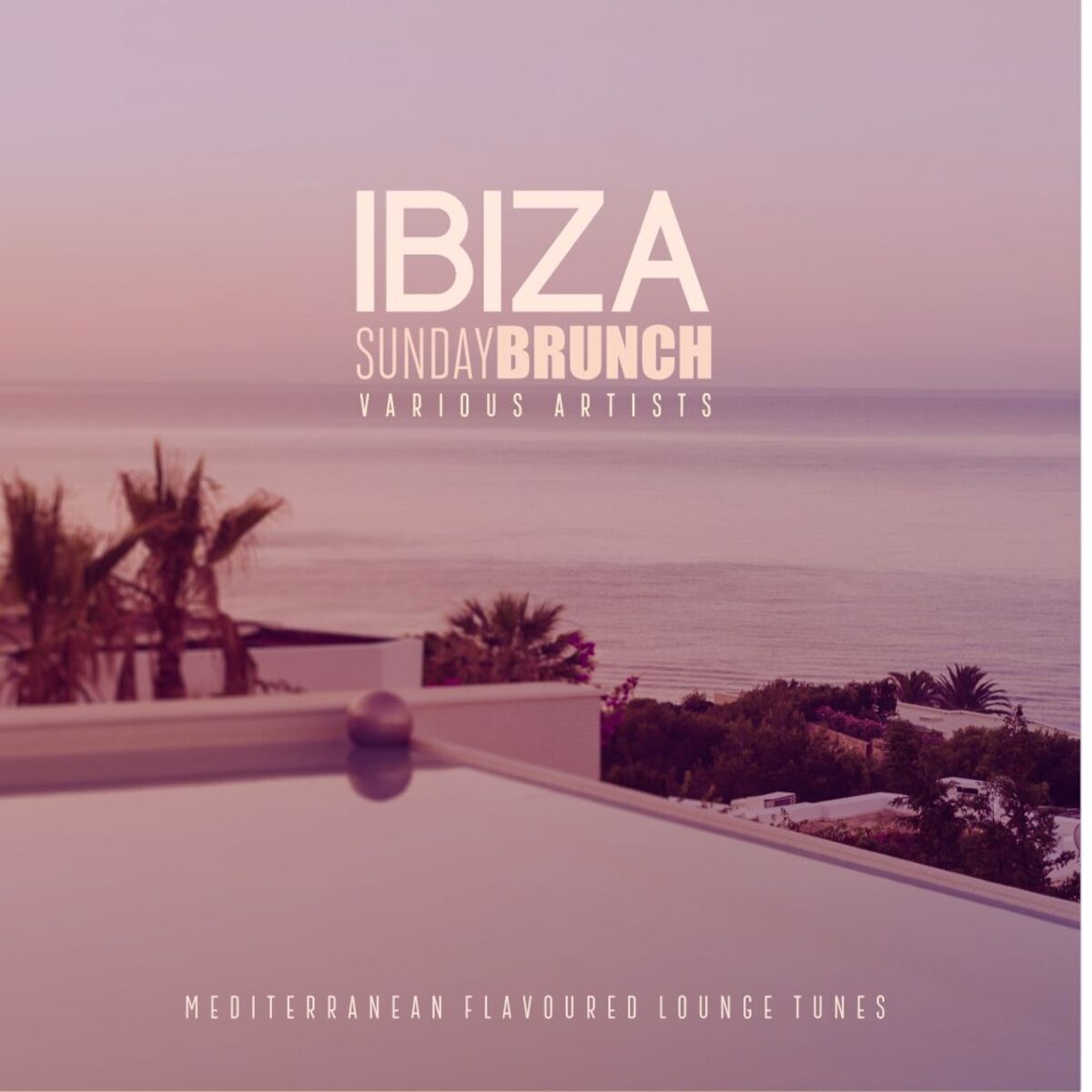 Album cover of Ibiza Sunday Brunch (Mediterranean Flavoured Lounge Tunes)