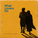 What Lovers Do by Billy Raffoul album cover