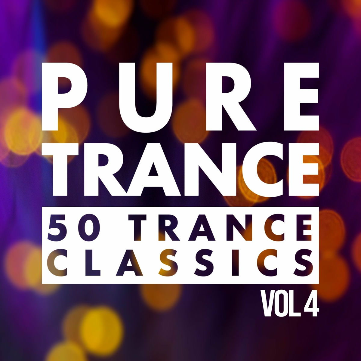 Pure Trance, Vol. 4 - 50 Trance Classics - Varios Artistas