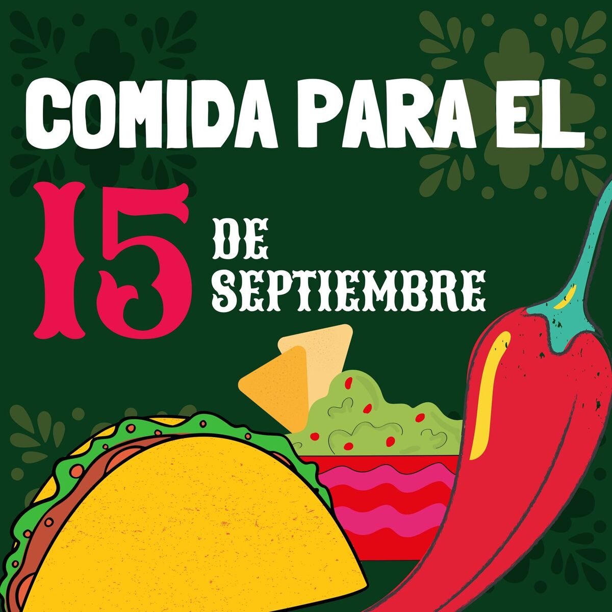 Album cover of Comida Para El 15 de Septiembre