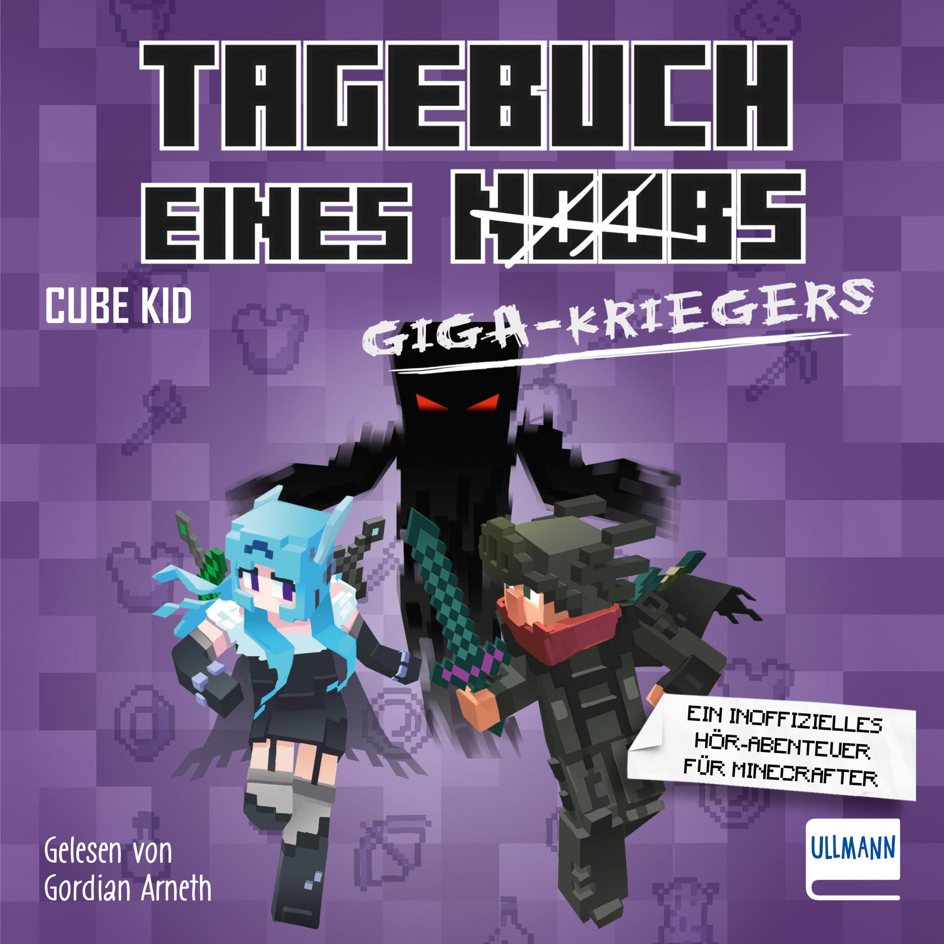 Album cover of Tagebuch eines Giga-Kriegers (Ein inoffizielles Hör-Abenteuer für Minecrafter)