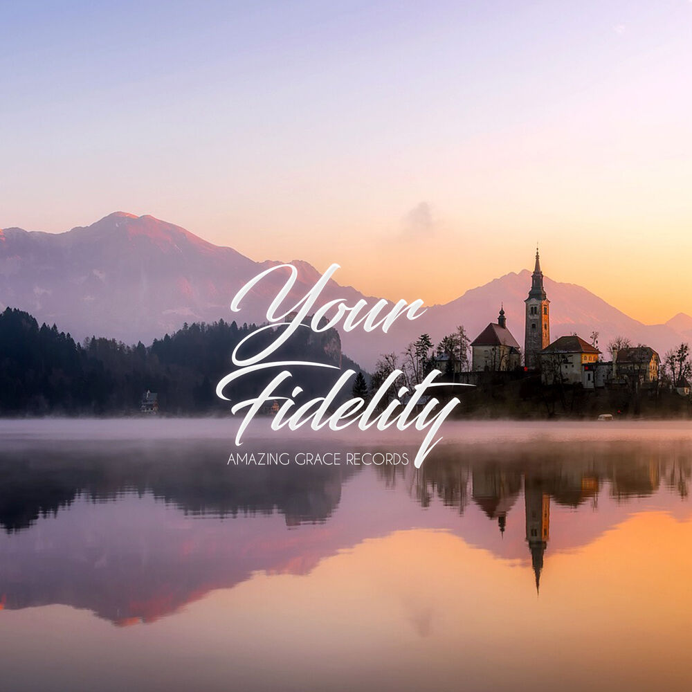 Picture of Your Fidelity