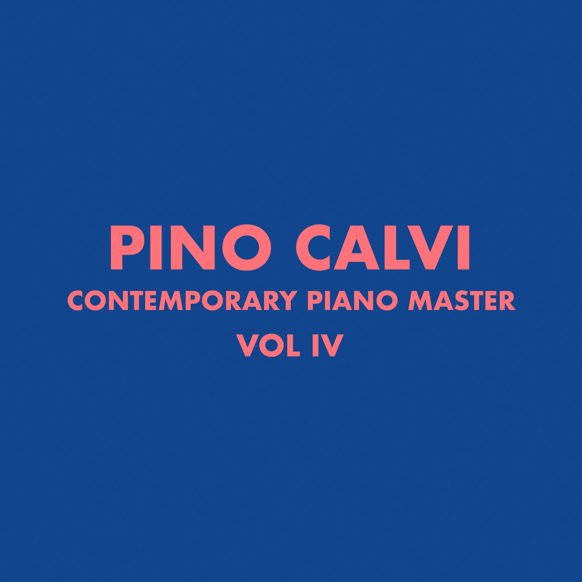 Pino Calvi Contemporary Piano Masters by Pino Calvi Vol. 1 lyrics and songs Deezer