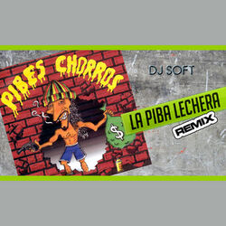 Cover of La Piba Lechera (Remix)