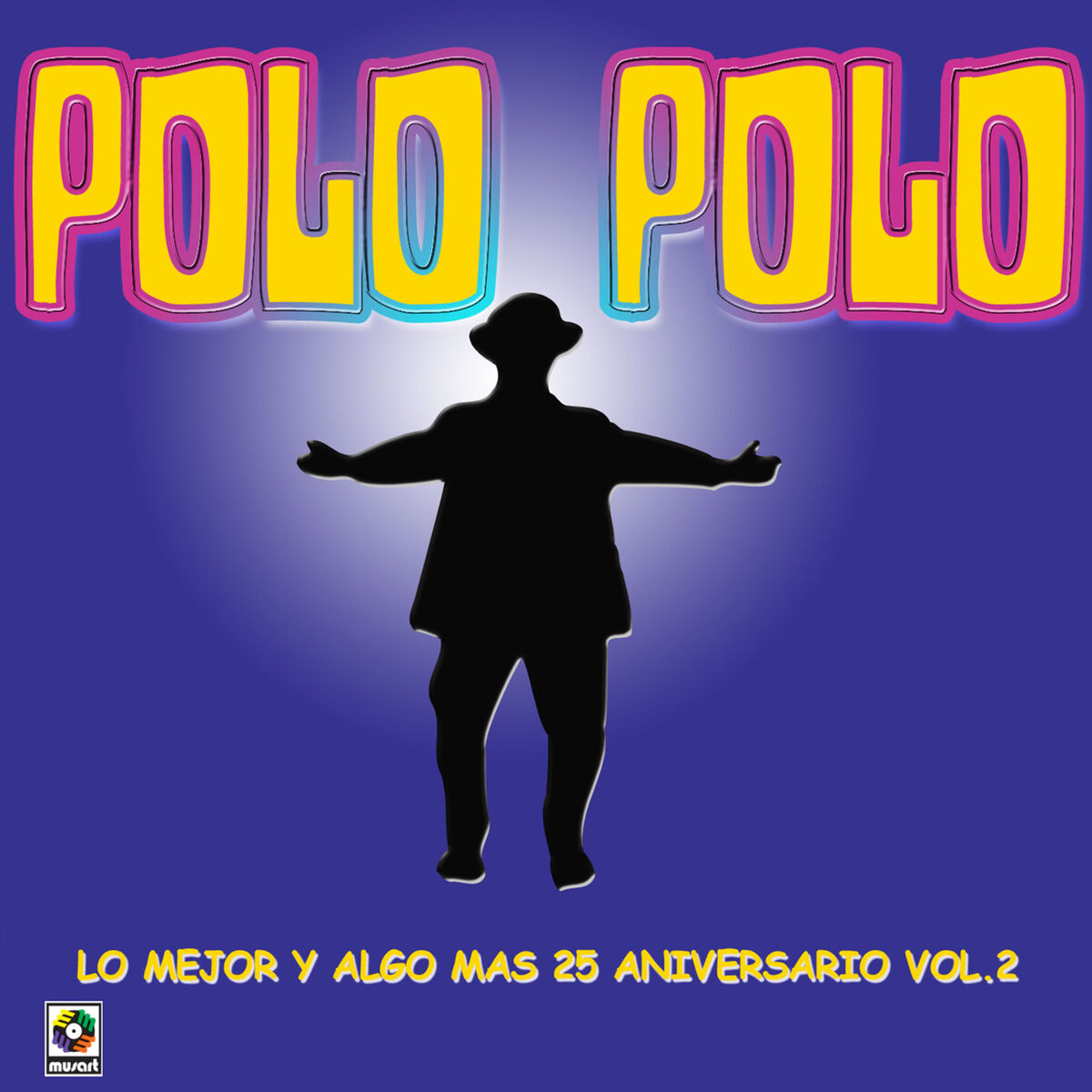 Album cover of Lo Mejor y Algo Más: 25 Aniversario, Vol. 2
