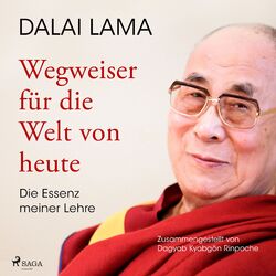 Cover of Wegweiser für die Welt von heute: Die Essenz meiner Lehre