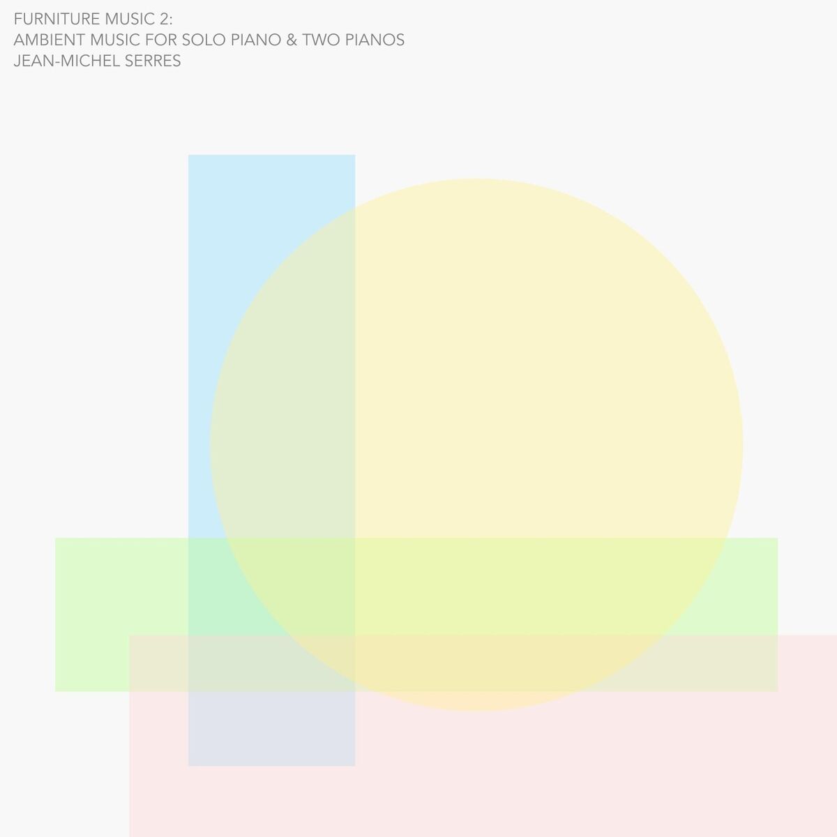 Album cover of Furniture Music 2: Ambient Music for Solo Piano & Two Pianos