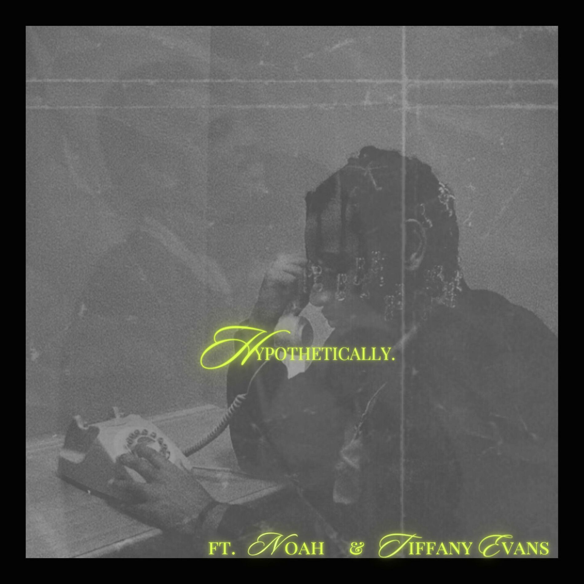 Album cover of hypothetically. (feat. Noah & Tiffany Evans)