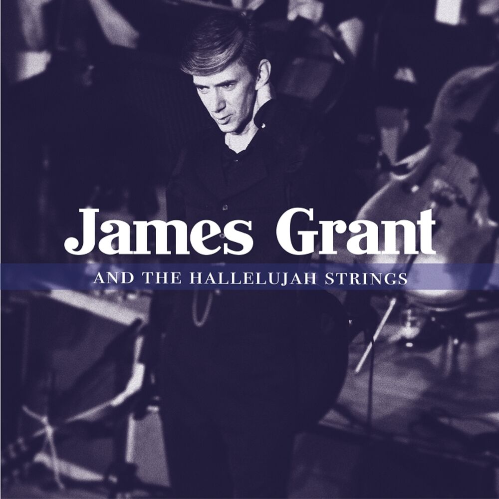 Picture of James Grant & The Hallelujah Strings