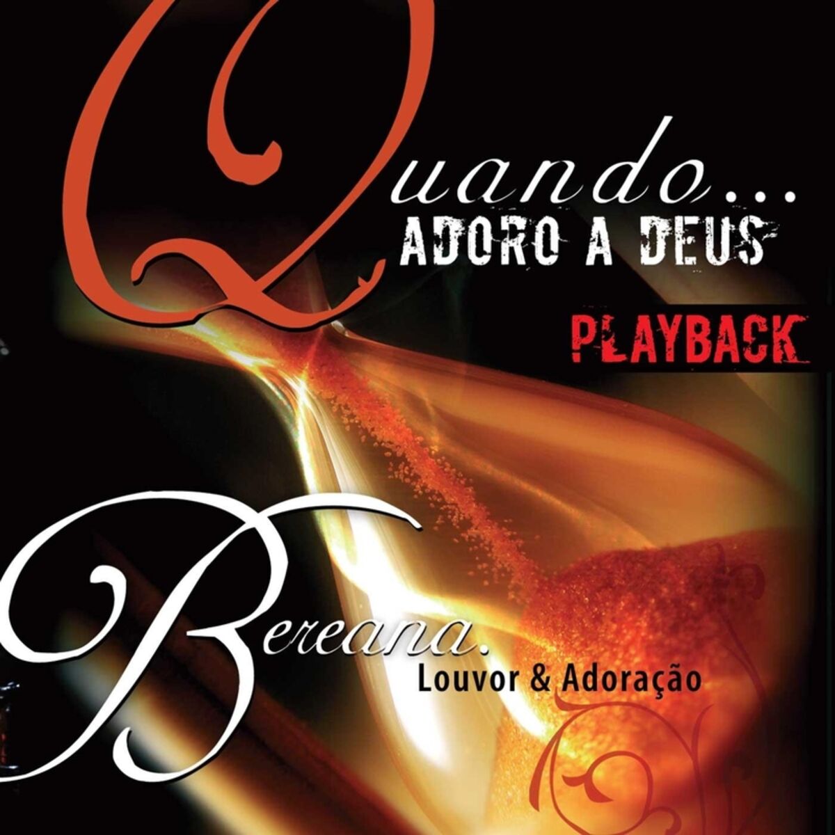 Album cover of Quando Adoro a Deus (Playback)