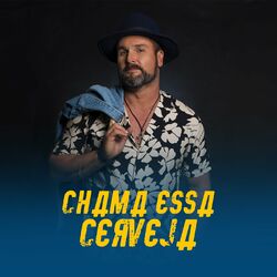 Cover of Chama Essa Cerveja