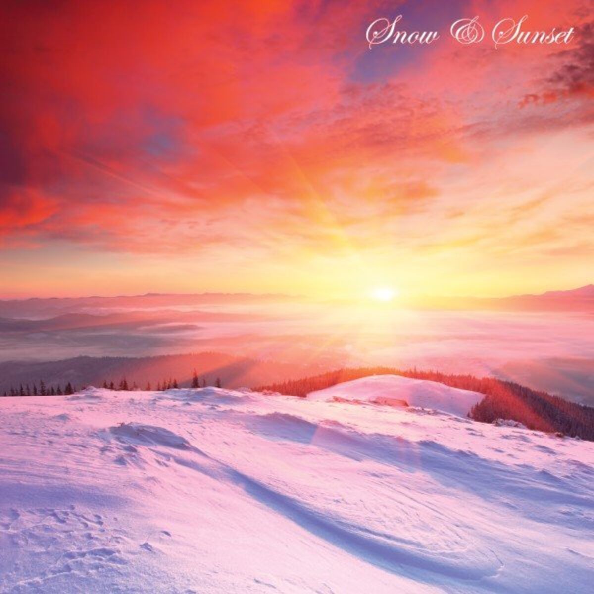 Album cover of Snow & Sunset