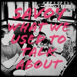 Cover of What We Used To Talk About