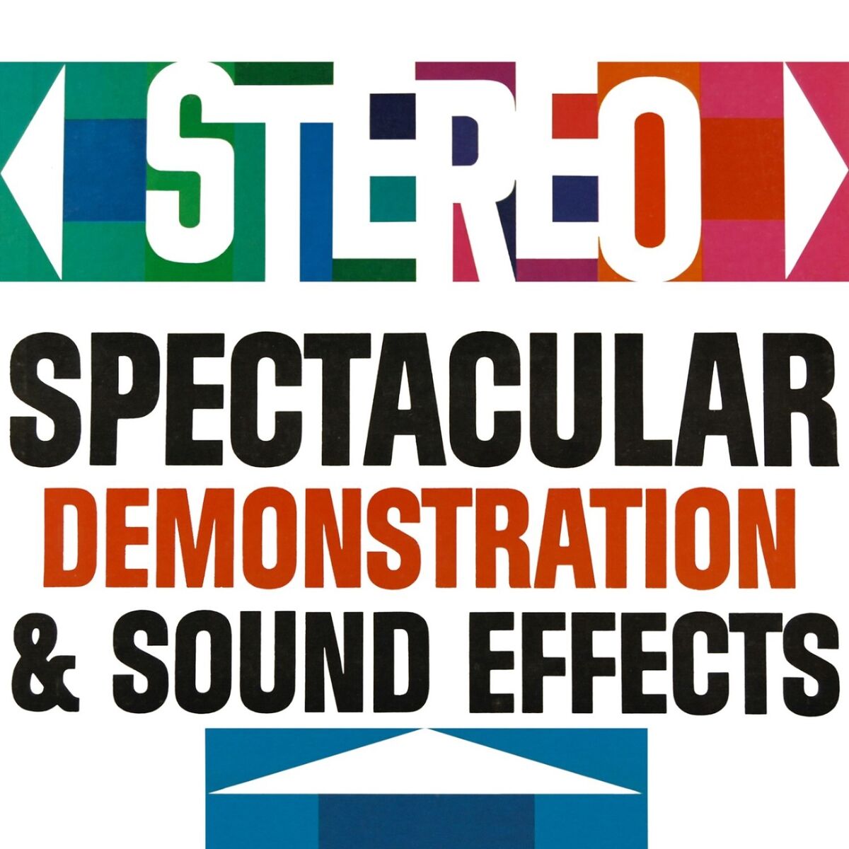 Album cover of Stereo Spectacular Demonstration & Sound Effects