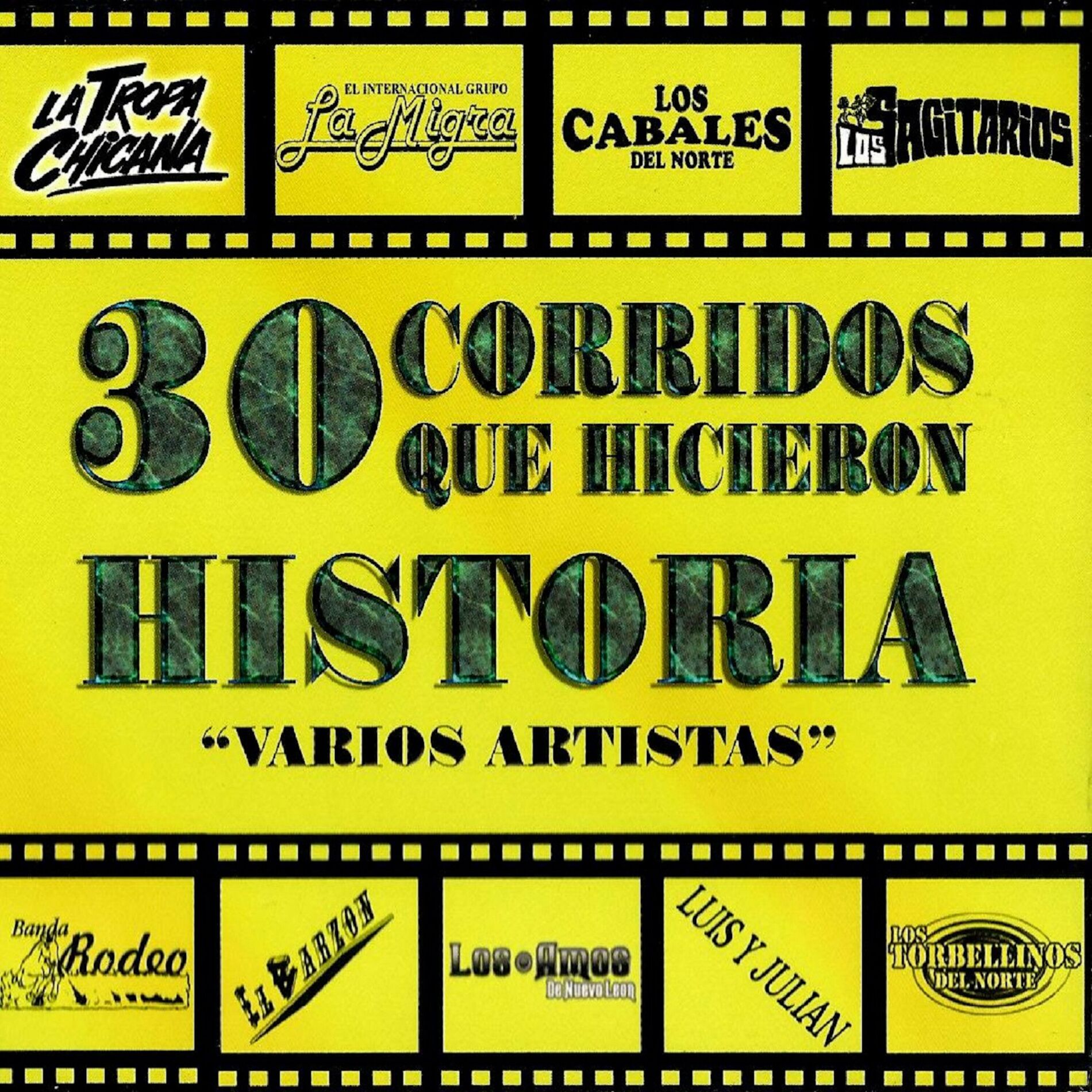Album cover of 30 Corridos Que Hicieron Historia