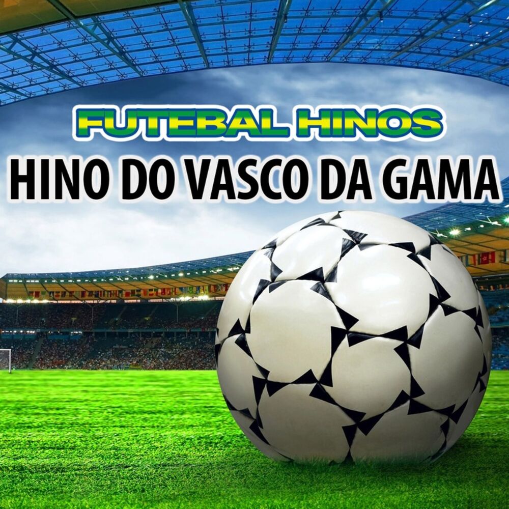 Picture of Hino Do Vasco da Gama