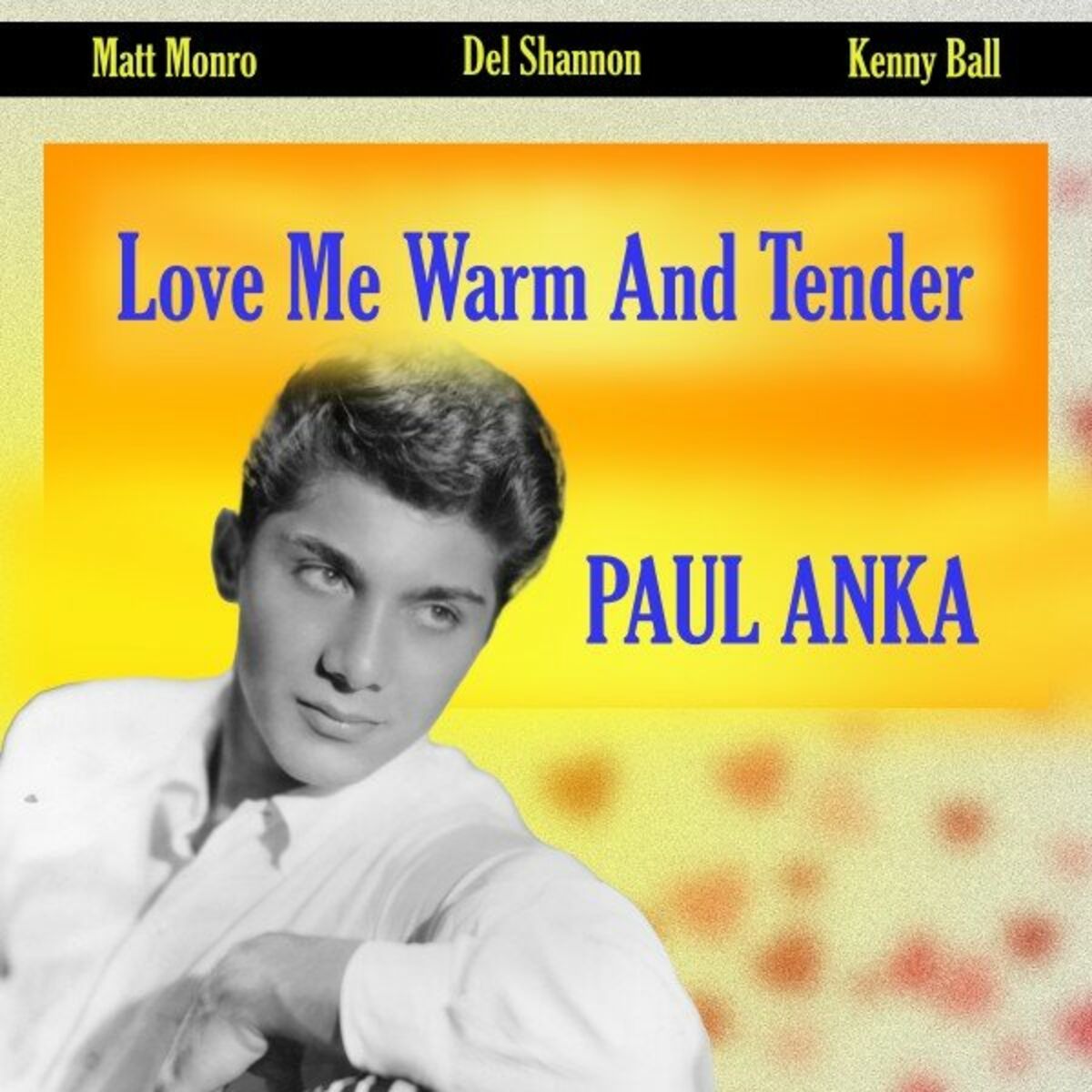 Album cover of Love Me Warm and Tender
