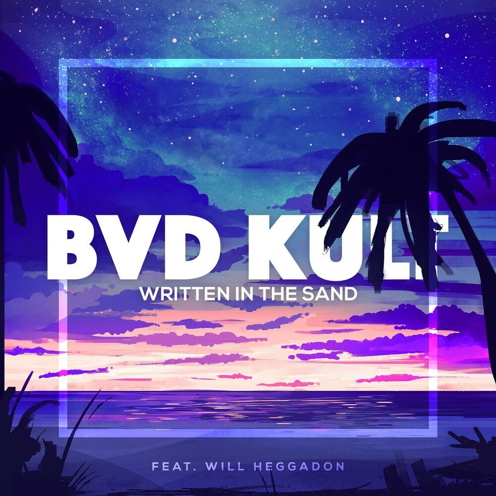Picture of Written in the Sand (feat. Will Heggadon)