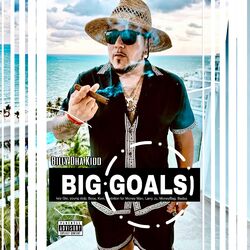 Cover of Big Goals, Key Glo, Young Dol, Boos, Kevi, Ambition for Money Man, Larry Ju, MoneyBag, Badas