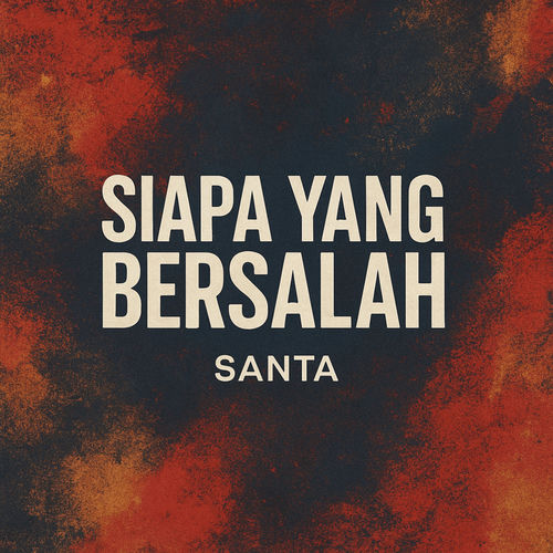 Siapa Yang Bersalah