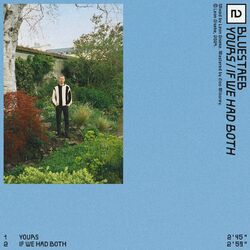 Cover of Yours / If We Had Both