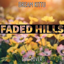Cover of Faded Hills (from "Sonic Forces") (Lofi Cover)