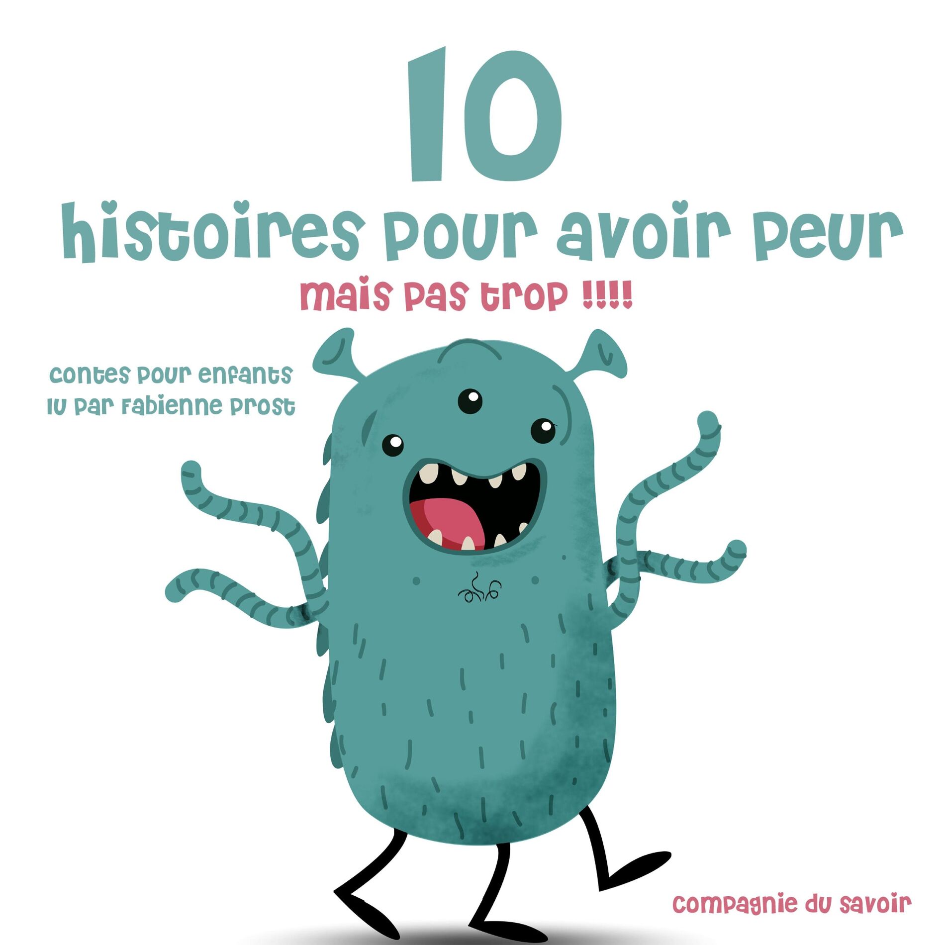 Album cover of 10 histoires pour avoir peur mais pas trop (Les plus beaux contes pour enfants)