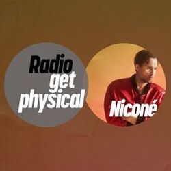 Cover of Get Physical Radio mixed by Niconé