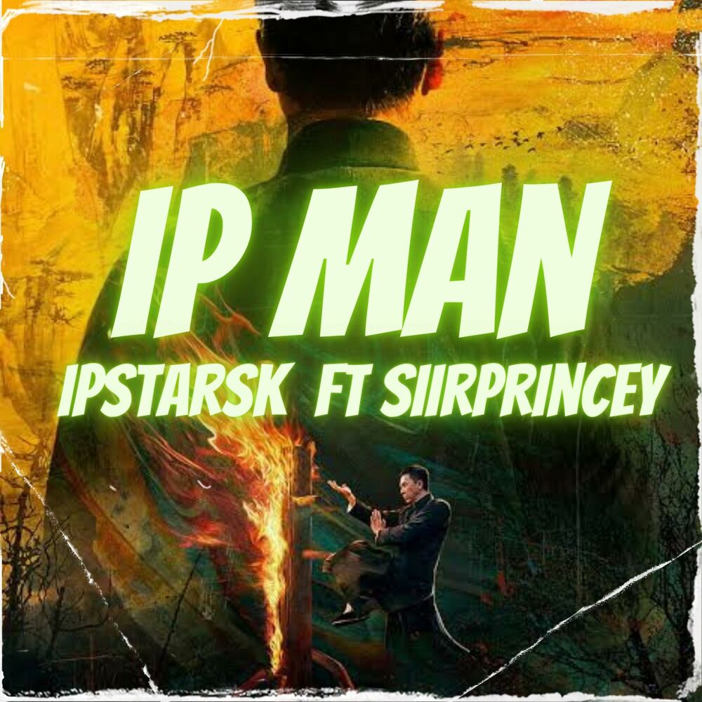 Picture of IP MAN (feat. Siirprincey)