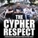 The Cypher Respect, Vol. 1