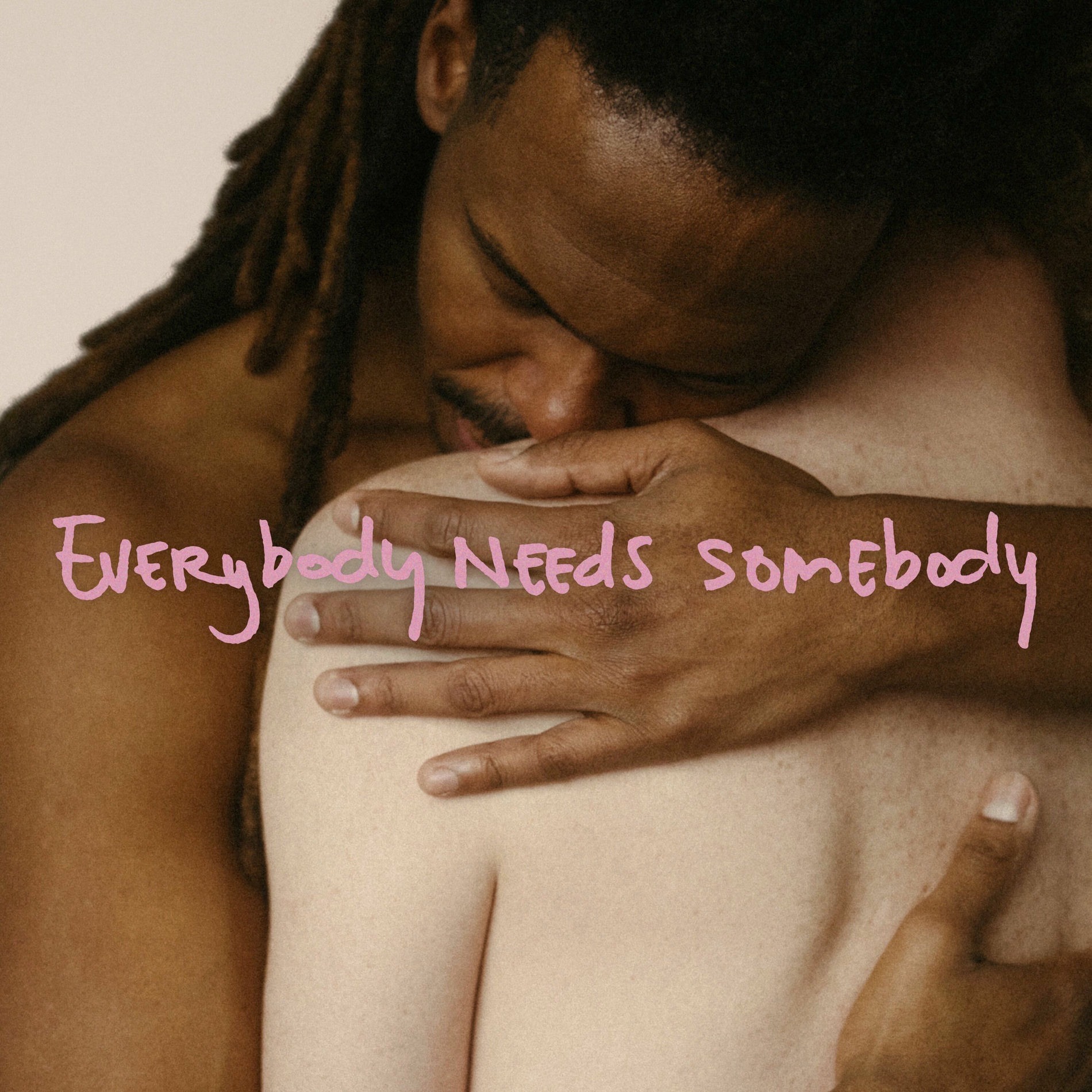 Album cover of Everybody Needs Somebody