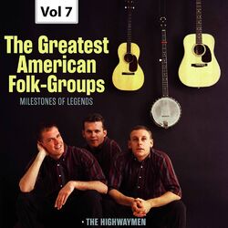 Cover of Milestones of Legends: The Greatest American Folk-Groups, Vol. 7