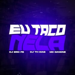 Eu Taco Nela