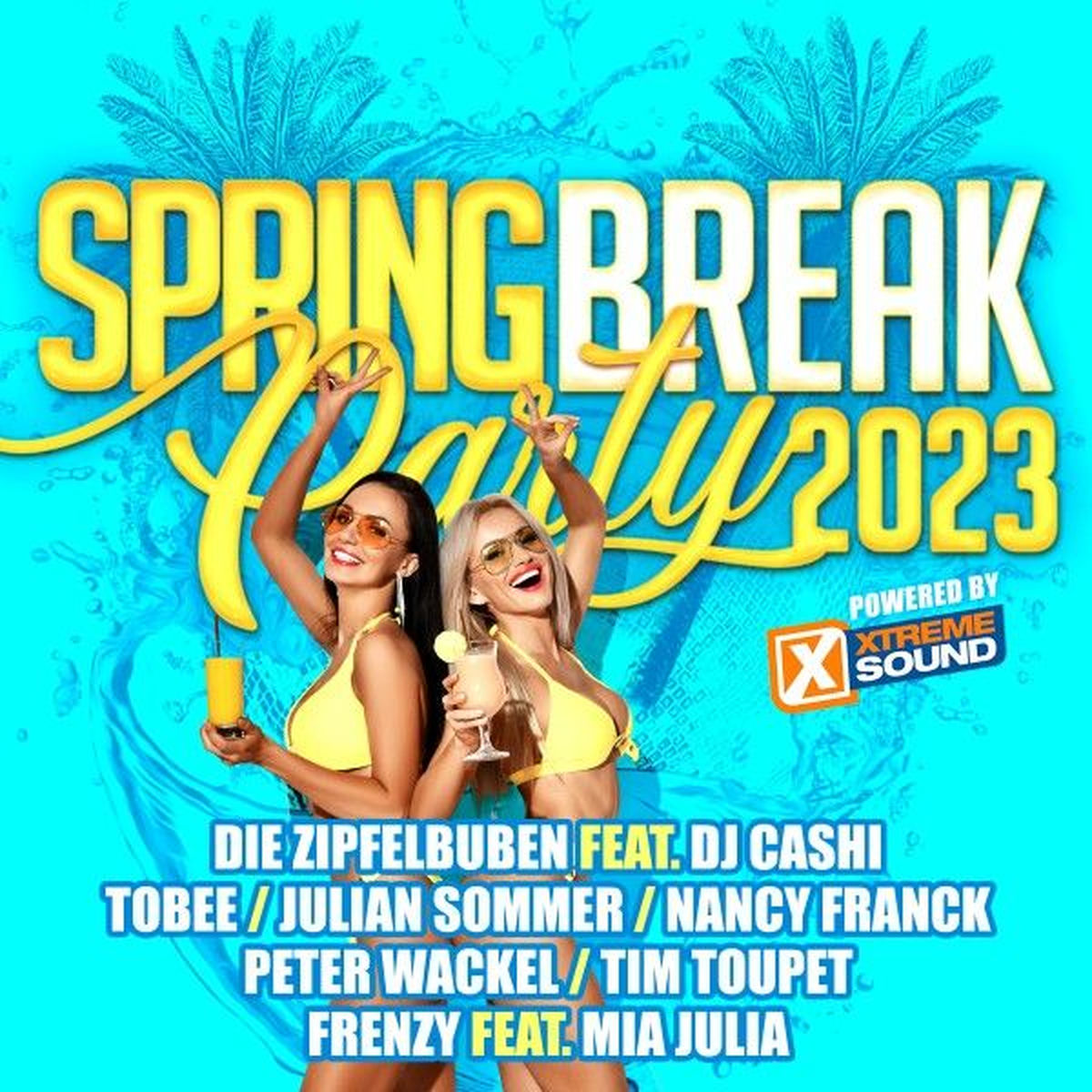 Album cover of Spring Break 2023 Powered by Xtreme Sound