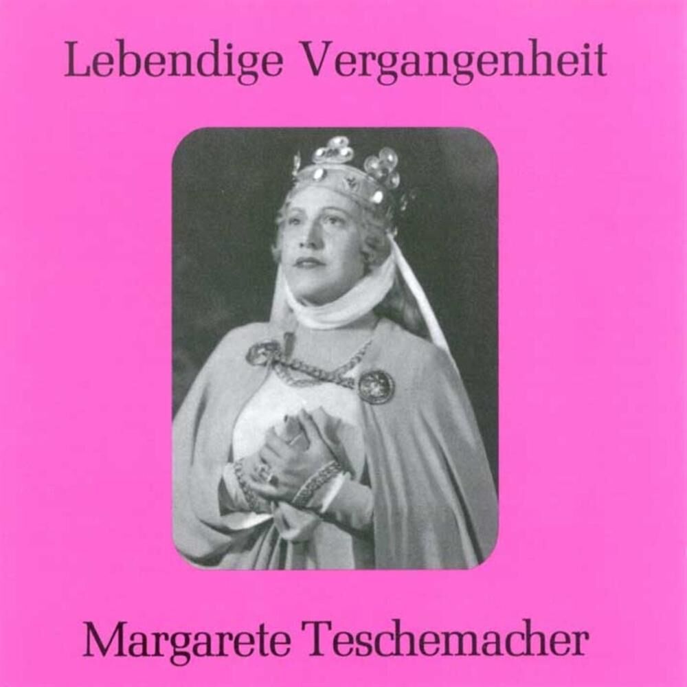 Picture of Lebendige Vergangenheit - Margarete Teschemacher