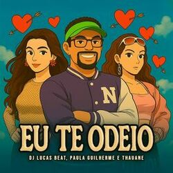 Cover of Eu Te Odeio