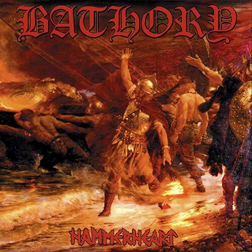 Bathory - Hammerheart | Deezer