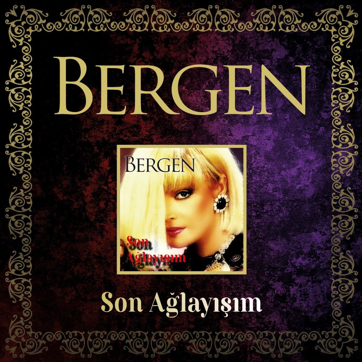 Album cover of Son Ağlayışım (Remastered)