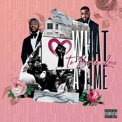 Cover of What A Time To Be In Love